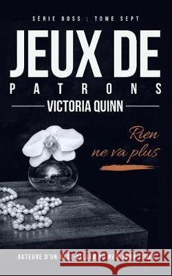 Jeux de patrons Quinn, Victoria 9781724438416