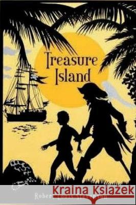 Treasure Island: (Annotated) Stevenson, Robert Louis 9781724445612 Createspace Independent Publishing Platform