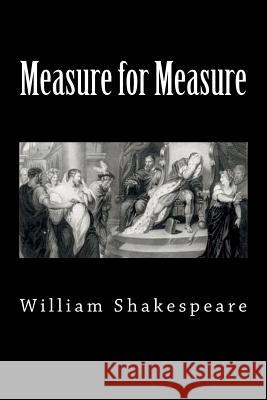 Measure for Measure William Shakespeare 9781724467775 Createspace Independent Publishing Platform