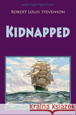 Kidnapped Robert Louis Stevenson 9781724506689 Createspace Independent Publishing Platform