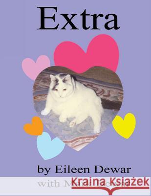 Extra Eileen Dewar Mark Dewar Brent Dewar 9781724510518