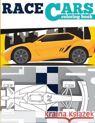 RACE CARS Coloring Book: Sport car coloring book Kusman, Gray 9781724547712 Createspace Independent Publishing Platform