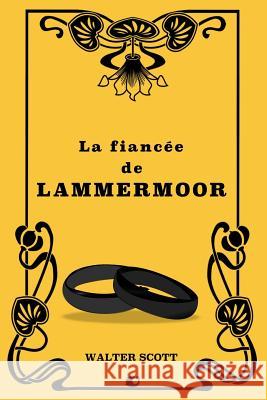 La fiancée de Lammermoor Defauconpret, Auguste-Jean-Baptiste 9781724571021