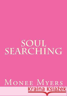 Soul Searching Monee Myers 9781724585059