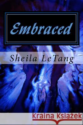 Embraced Sheila M. Letang 9781724635723