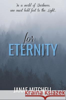 For Eternity Janae Mitchell 9781724636294 Createspace Independent Publishing Platform