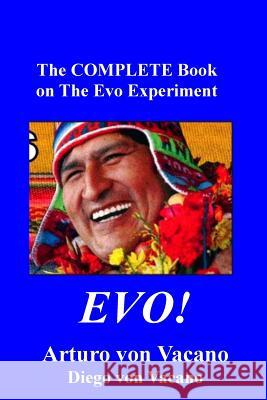 Evo! Arturo Vo Diego Vo 9781724636324 Createspace Independent Publishing Platform