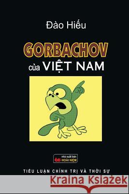 Gorbarchov Cua Vietnam Hieu Dao 9781724650344 Createspace Independent Publishing Platform