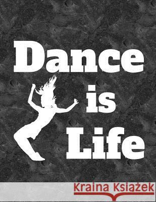 Dance Is Life: 8.5