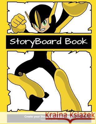 Storyboard Book: 6 Section Pages to Create your Visual Story Studio, Squareport 9781724670137