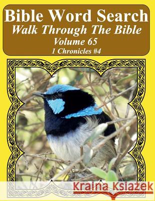 Bible Word Search Walk Through The Bible Volume 65: 1 Chronicles #4 Extra Large Print Pope, T. W. 9781724748584 Createspace Independent Publishing Platform