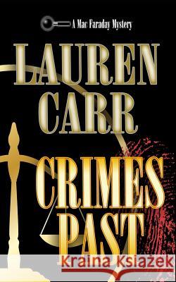 Crimes Past Lauren Carr 9781724776808