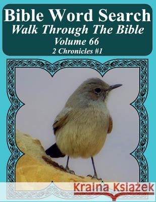 Bible Word Search Walk Through The Bible Volume 66: 2 Chronicles #1 Extra Large Print Pope, T. W. 9781724792969 Createspace Independent Publishing Platform