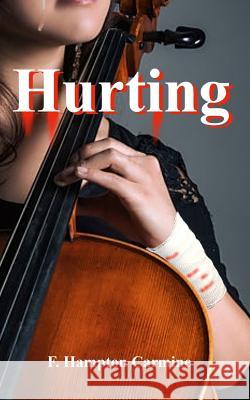 Hurting F. Hampton Carmine 9781724797308