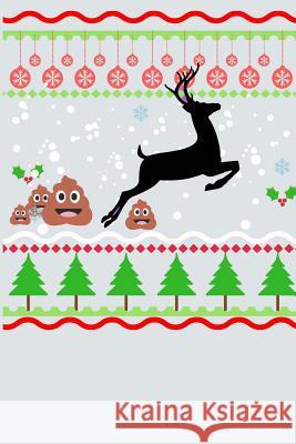 Dashing Through The Reindeer Poop Kinky Pinky 9781724815767