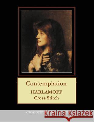 Contemplation: Harlamoff Cross Stitch Pattern Cross Stitch Collectibles Kathleen George 9781724817150