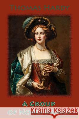 A Group of Noble Dames Thomas Hardy 9781724826510 Createspace Independent Publishing Platform