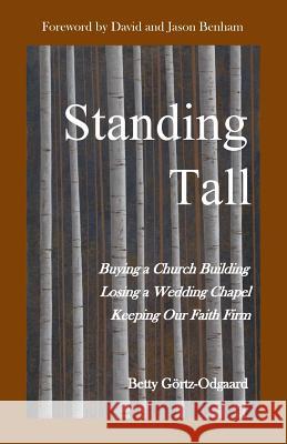 Standing Tall Betty Gortz-Odgaard 9781724841957