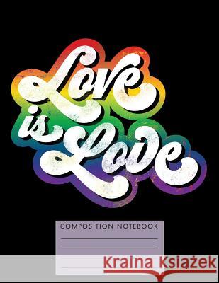 Love Is Love M. Journals 9781724843135