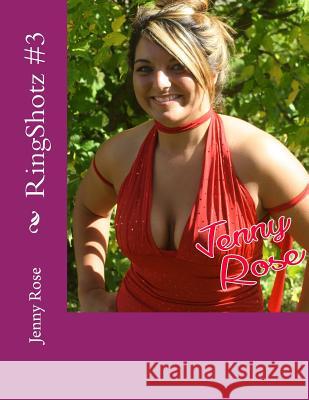 RingShotz #3: Jenny Rose Schaffer, Eric 9781724855626 Createspace Independent Publishing Platform