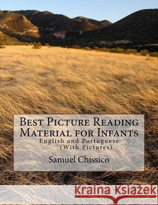 Best Picture Reading Material for Children Samuel Chissico 9781724891075 Createspace Independent Publishing Platform