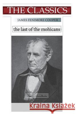 James Fenimore Cooper, The Last of the Mohicans Narthex 9781724908285