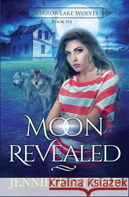 Moon Revealed Jennifer Snyder 9781724916594 Createspace Independent Publishing Platform