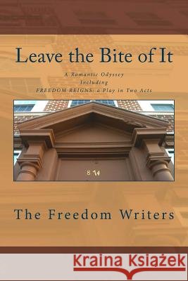 Leave the Bite of It Timothy Devaney Matthew Sadusky 9781724927972