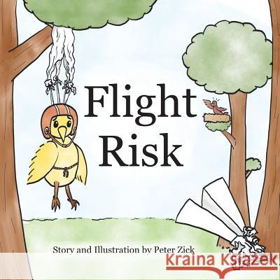 Flight Risk Peter Zick 9781724939616