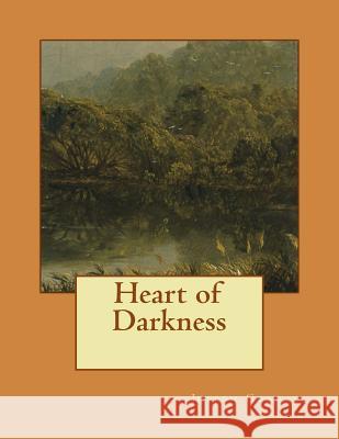 Heart of Darkness Joseph Conrad 9781724946201