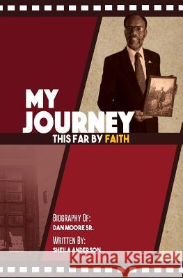 My Journey This Far By Faith Anderson, Sheila 9781724976178 Createspace Independent Publishing Platform