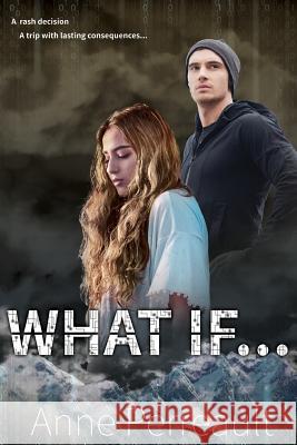 What if... Perreault, Anne 9781724980298