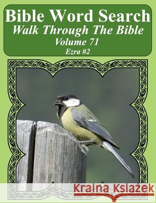 Bible Word Search Walk Through The Bible Volume 71: Ezra #2 Extra Large Print Pope, T. W. 9781724987938 Createspace Independent Publishing Platform