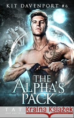 The Alpha's Pack Tate James 9781725067035