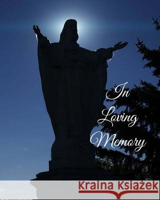 In Loving Memory: 8 X 10 - 2 Column White Paper - Funeral Guest Book, Memorial Service, Sign in Book Trueheart Designs 9781725093676