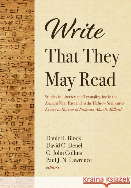 Write That They May Read Daniel I. Block David C. Deuel C. John Collins 9781725252103