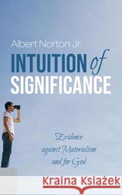 Intuition of Significance Albert Jr. Norton 9781725255975 Resource Publications (CA)