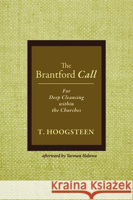 The Brantford Call T. Hoogsteen Yarman Halawa 9781725259201 Resource Publications (CA)