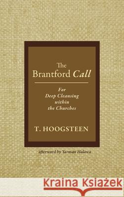 The Brantford Call T. Hoogsteen Yarman Halawa 9781725259218 Resource Publications (CA)