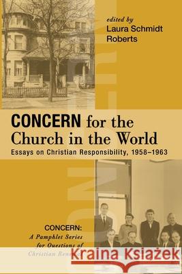 Concern for the Church in the World Laura Schmidt Roberts 9781725260924