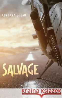 Salvage Curt Craighead 9781725263055