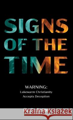 Signs of the Time R C Jette 9781725263314 Resource Publications (CA)