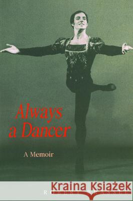 Always a Dancer Robert Brassel 9781725267466