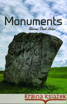 Monuments Ralph D. Curtin 9781725268548 Resource Publications (CA)