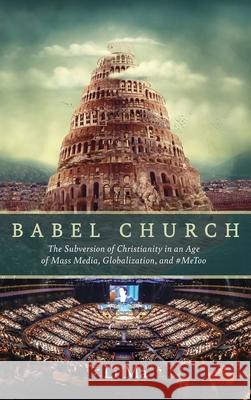 Babel Church Li Ma 9781725268609 Cascade Books