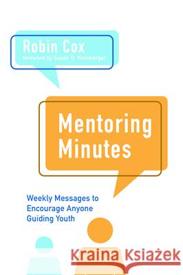Mentoring Minutes Robin Cox Susan G. Weinberger 9781725269453 Resource Publications (CA)
