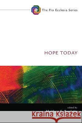 Hope Today Matthew E Burdette, Victor Lee Austin 9781725271104
