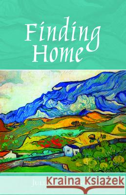 Finding Home Julie K. Aageson 9781725276024 Cascade Books