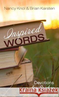 Inspired Words Nancy Knol Brian Karsten 9781725277878 Resource Publications (CA)