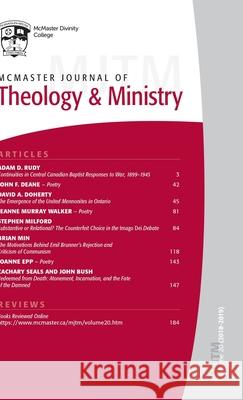 McMaster Journal of Theology and Ministry: Volume 20, 2018-2019 David J. Fuller 9781725279698 Pickwick Publications